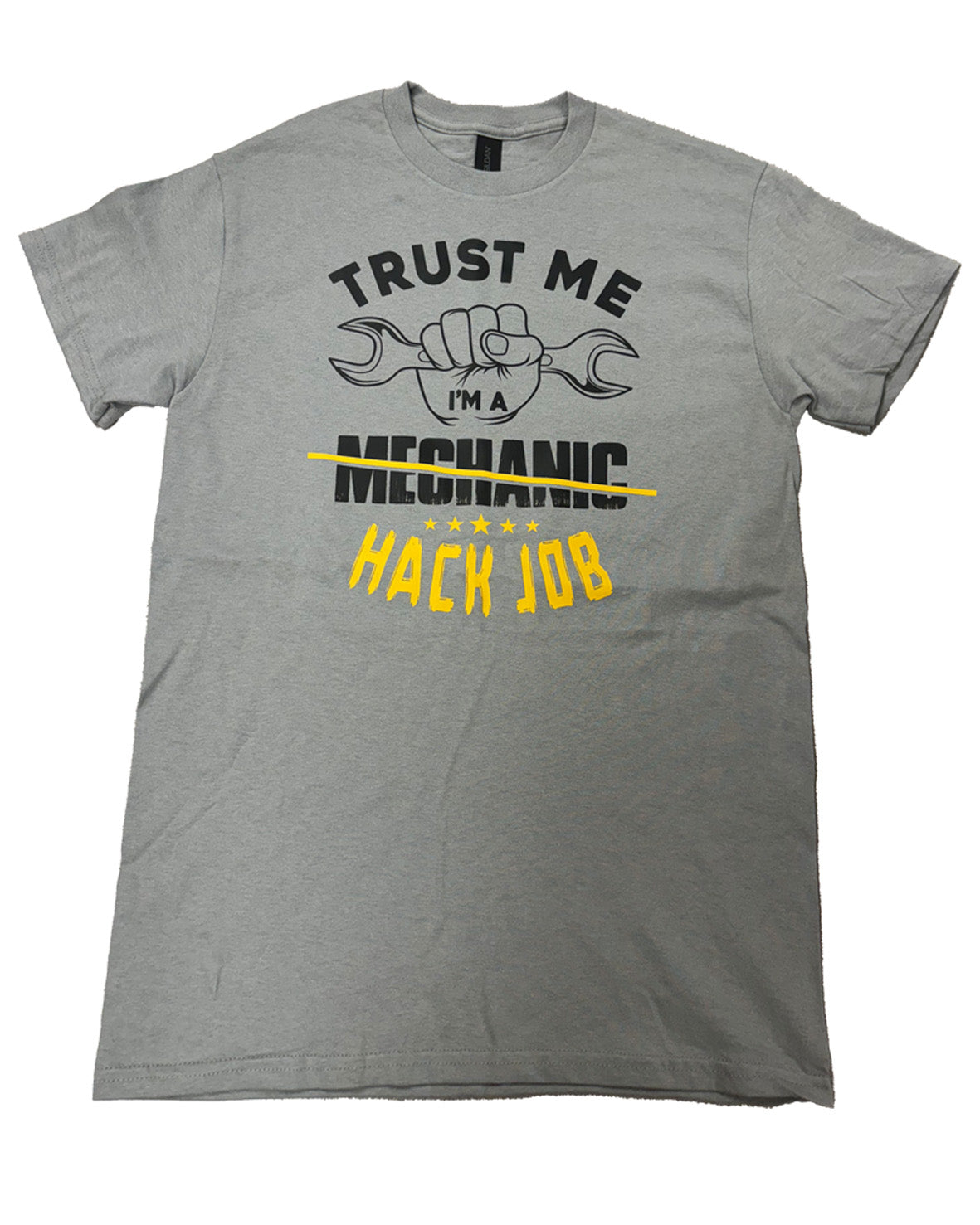 Trust Me I'm a Hack Job Shirt